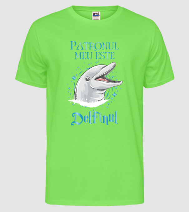 Patronul meu este DELFINUL model verde neon pe tricou