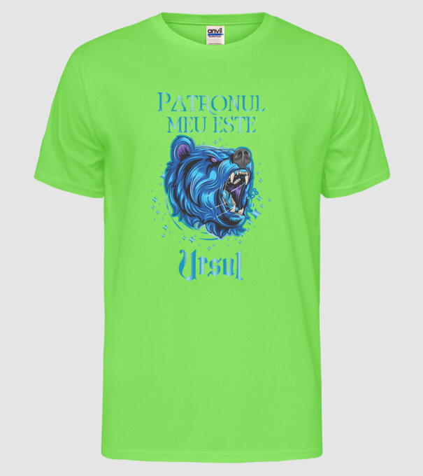 Patronul meu este URSUL model verde neon pe tricou