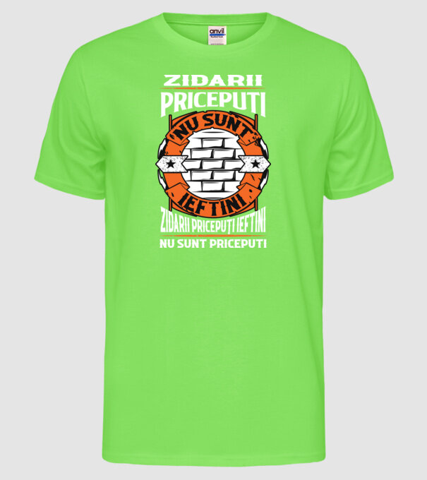 Pricepuți zidarii pricepuți model verde neon pe tricou