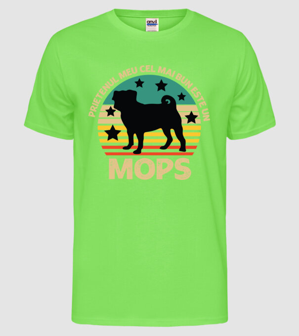 Prietenul meu cel mai bun este un mops model verde neon pe tricou