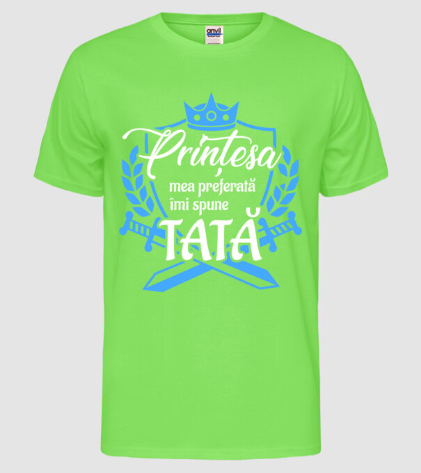 Prințesa mea de basm îmi spune tată model verde neon pe tricou