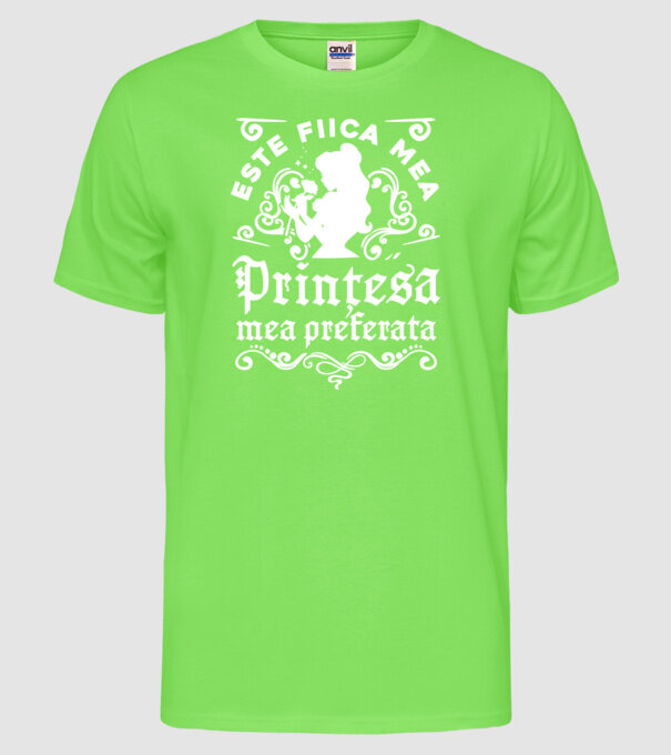 Prințesa mea preferată este fiica mea! model verde neon pe tricou