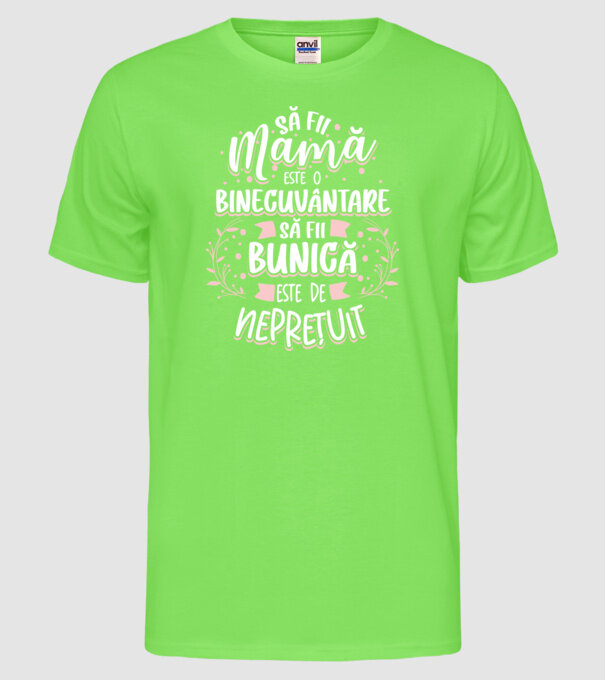 Să fii bunică este neprețuit model verde neon pe tricou