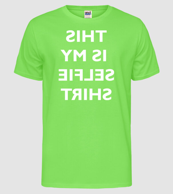Selfie shirt model verde neon pe tricou