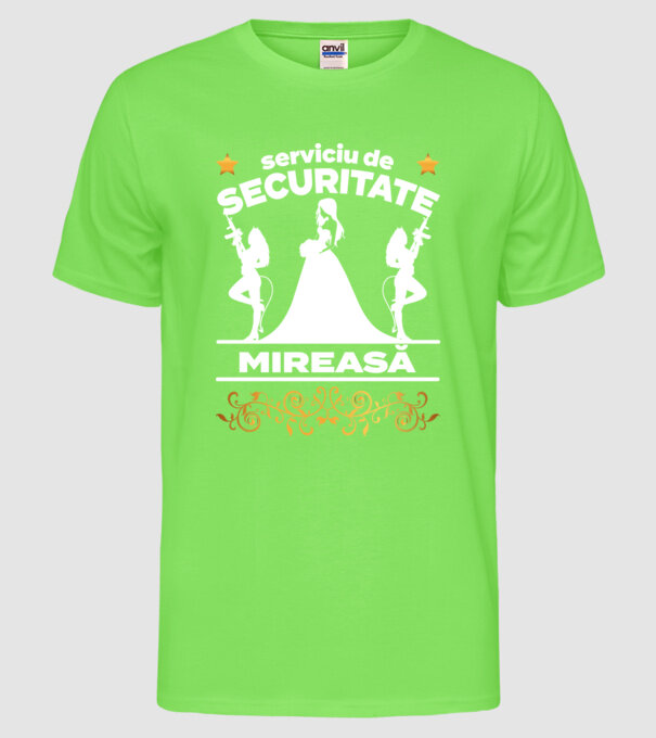 serviciu de securitate mireasă model verde neon pe tricou
