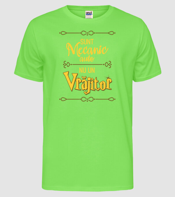 Sunt mecanic auto, nu un vrăjitor model verde neon pe tricou
