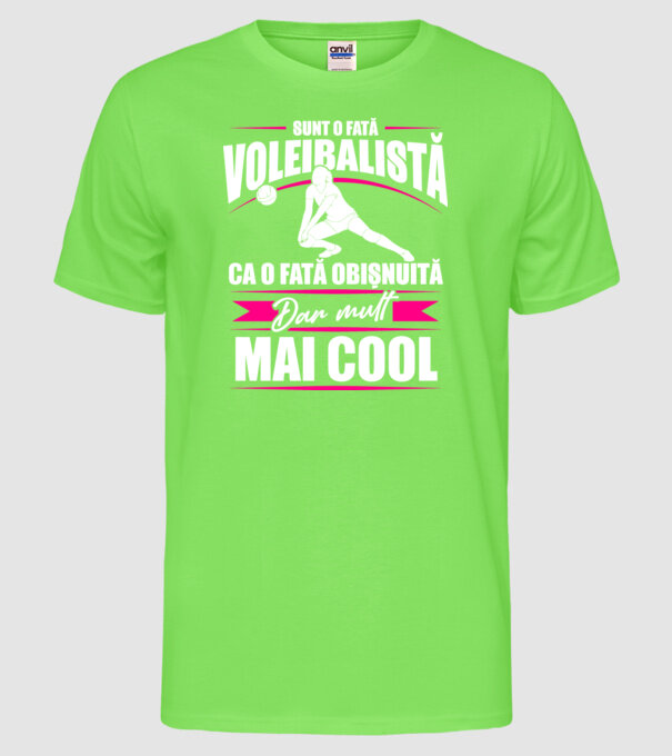 sunt o fată voleibalistă, ca o fată obișnuită, dar mult mai cool model verde neon pe tricou