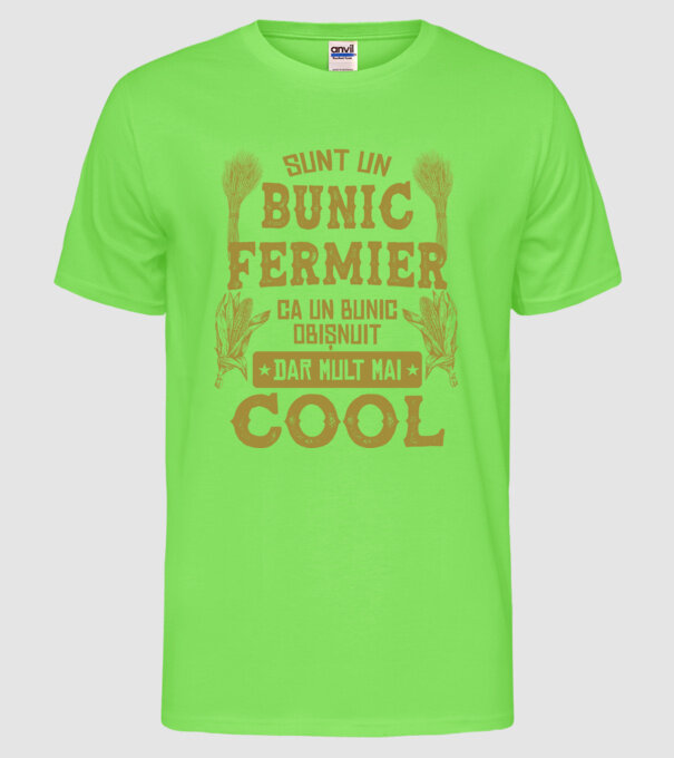 Sunt un bunic fermier, ca un bunic obișnuit, v model verde neon pe tricou