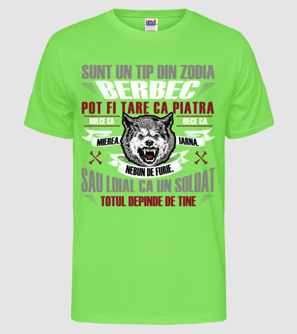 Sunt un tip din zodia Berbec model verde neon pe tricou