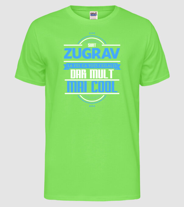 sunt_ZUGRAV model verde neon pe tricou