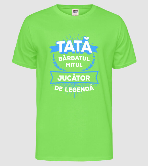 TATĂ - bărbatul, mitul, jucător de polo de legendă model verde neon pe tricou