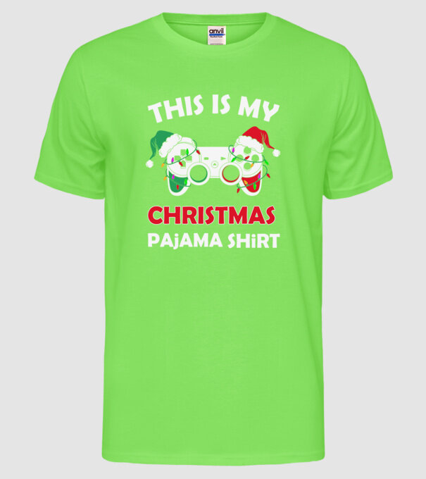 This is my christmas pajama model verde neon pe tricou