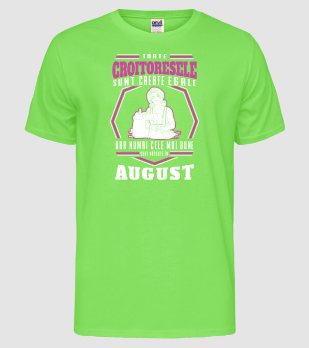 Toate croitoresele august model verde neon pe tricou