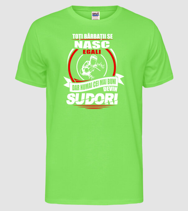 Toți bărbații se nasc egali sudori model verde neon pe tricou