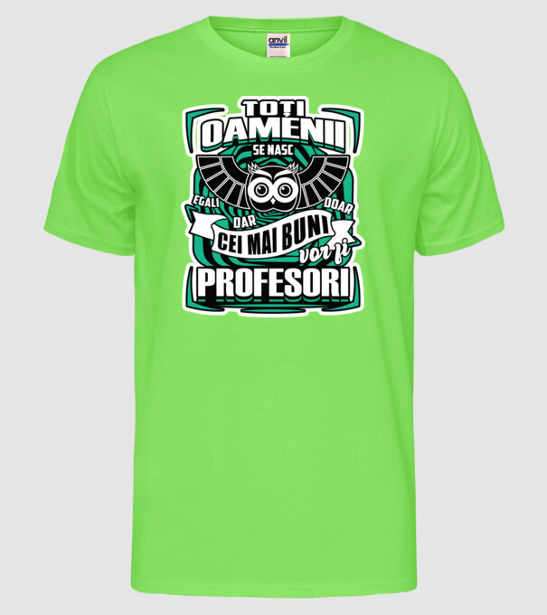 Toți oamenii profesori model verde neon pe tricou
