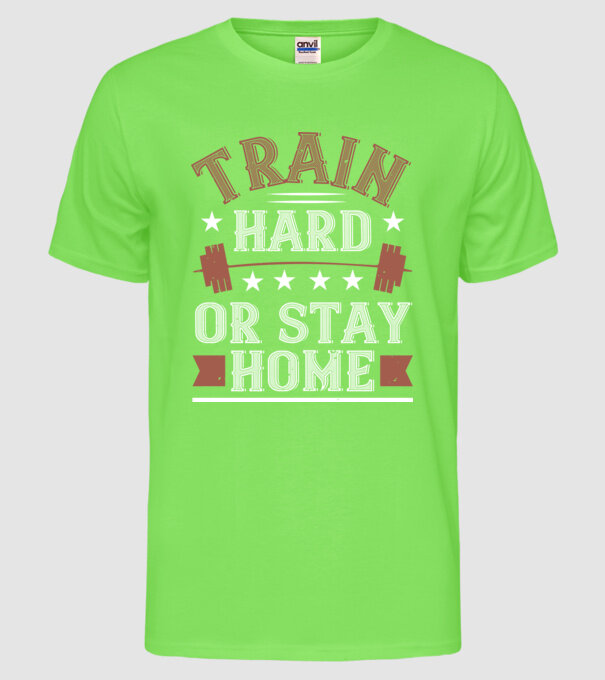 Train Hard model verde neon pe tricou
