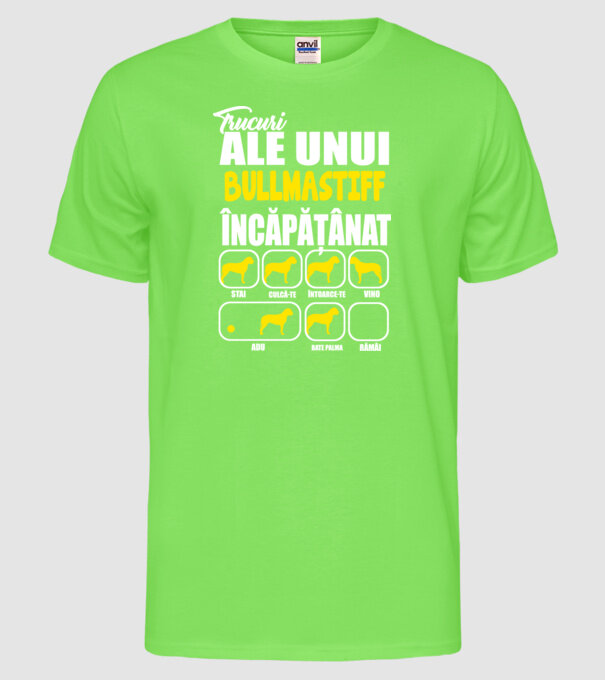 trucuri ale unui bullmastiff încăpățânat stai, culcă-te, întoarce-te, vino, adu, bate palma, rămâi model verde neon pe tricou