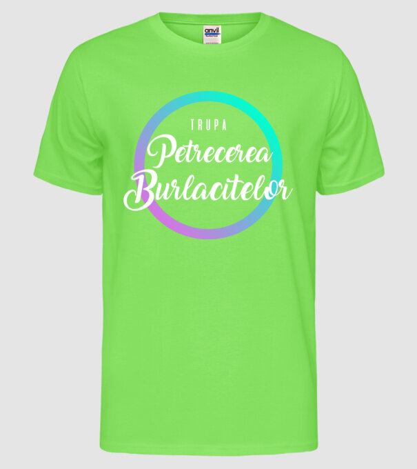 trupa petrecerea burlăcitelor model verde neon pe tricou