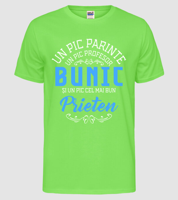 Un pic părinte, un pic profesor - bunic - și un pic cel mai bun prieten model verde neon pe tricou