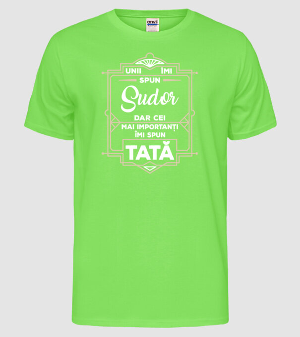 Unii îmi spun_Sudor model verde neon pe tricou