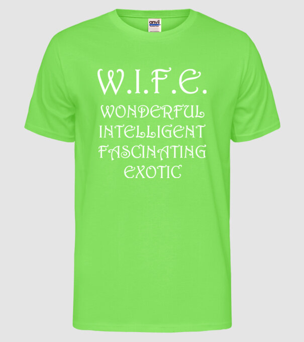W.I.F.E. model verde neon pe tricou