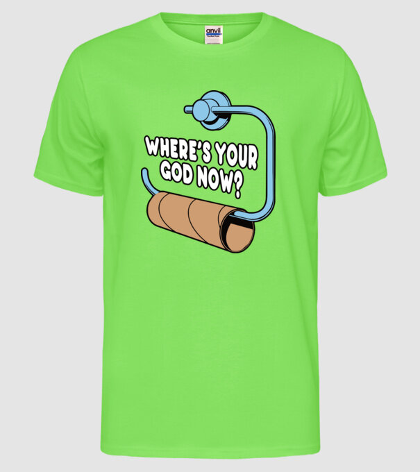Where's your god now model verde neon pe tricou