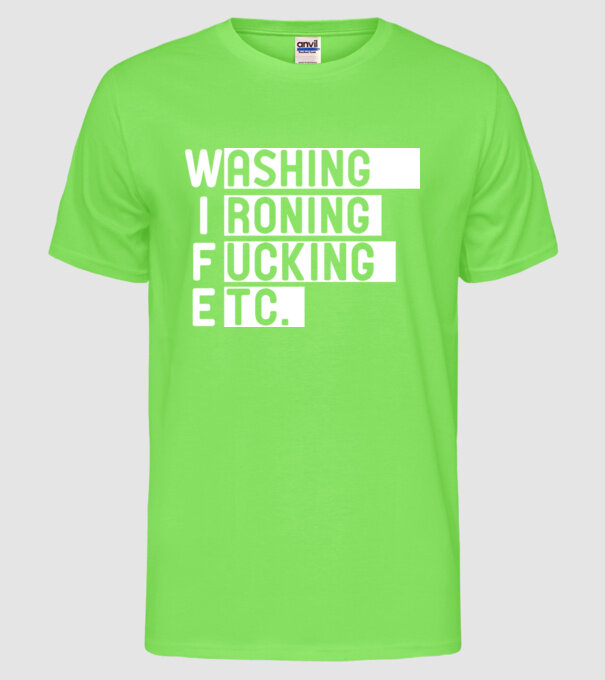 WIFE model verde neon pe tricou