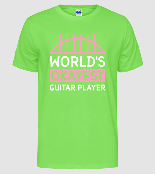 World's okayest guitar player model verde neon pe tricou