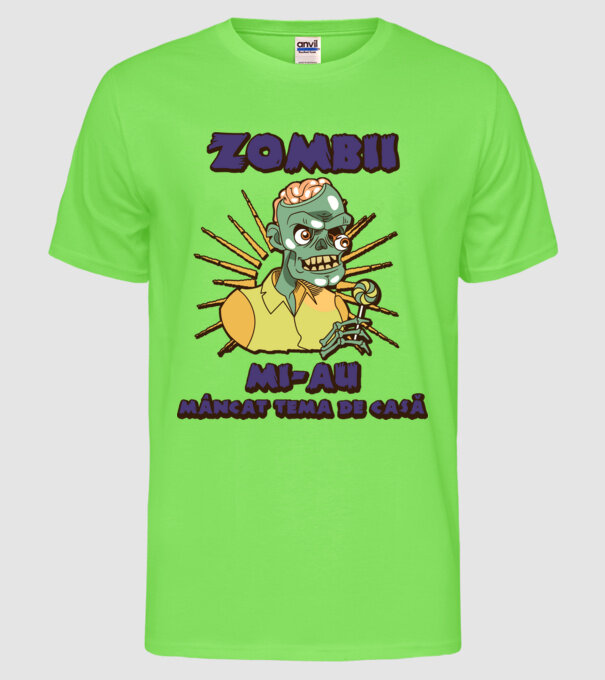 Zombii mi-au mâncat tema de casă model verde neon pe tricou