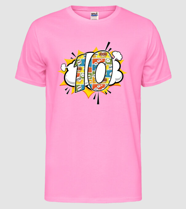 Birthday Comic Number 10 model roz neon pe tricou