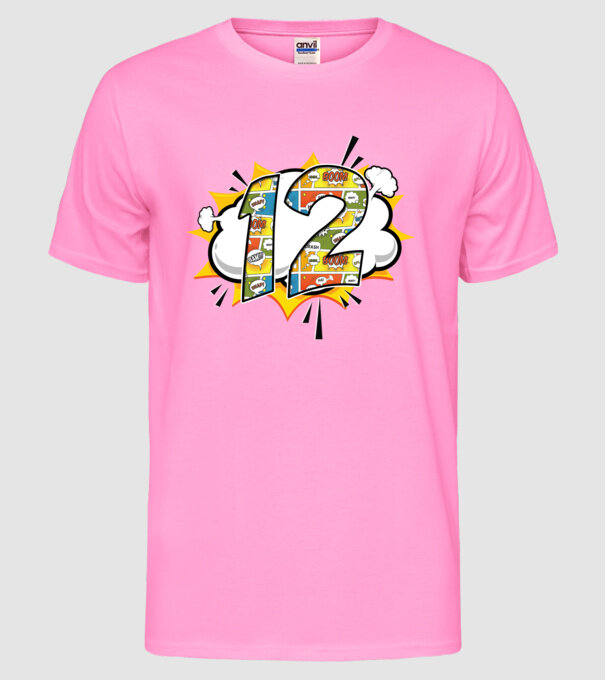 Birthday Comic Number 12 model roz neon pe tricou