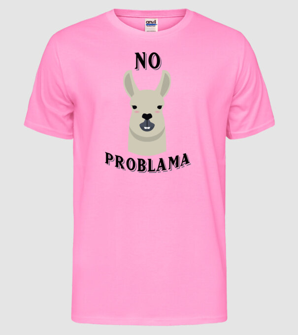 No problama model roz neon pe tricou