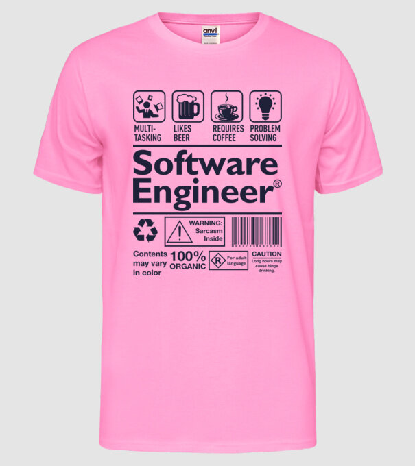 Software Engineer model roz neon pe tricou