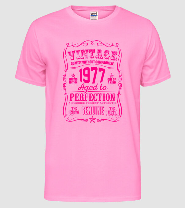 Vintage Perfection - 1977 model roz neon pe tricou
