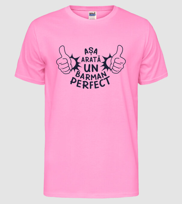 Așa arată un BARMAN perfect model roz neon pe tricou