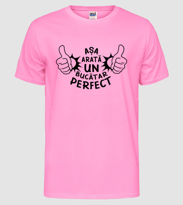 Așa arată un BUCĂTAR perfect model roz neon pe tricou