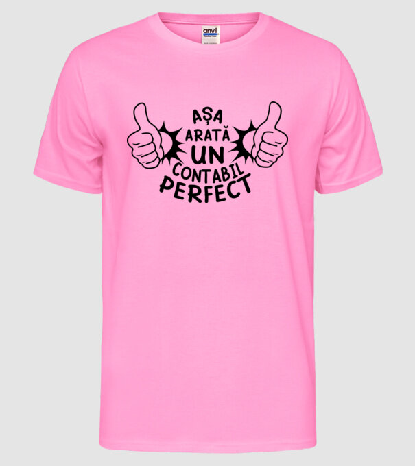 Așa arată un CONTABIL perfect model roz neon pe tricou