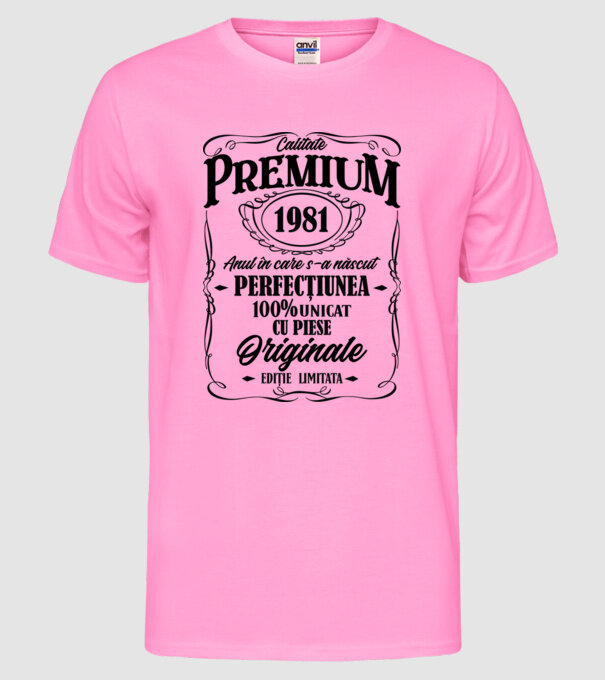 calitate premium -1981 - anul în care s-a născut - perfecțiunea - 100% unicat, cu piese originale, ediție limitată model roz neon pe tricou