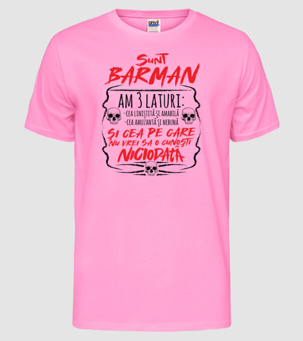 sunt barman am 3 laturi model roz neon pe tricou
