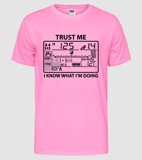 Trust me i'm a photographer model roz neon pe tricou