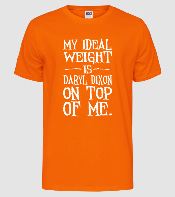 My ideal wight is dixon on me model portocaliu neon pe tricou