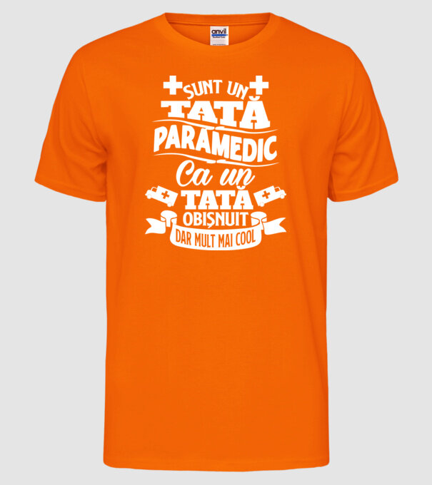 Sunt un tată paramedic model portocaliu neon pe tricou