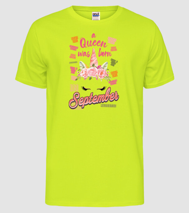 A queen was born in SZEPTEMBER model galben neon pe tricou