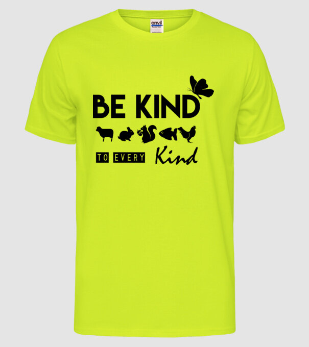 Be kind to every kind model galben neon pe tricou