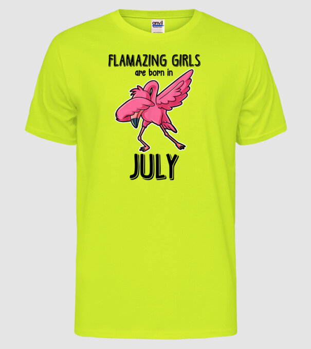 flamazing girls are born in july black model galben neon pe tricou