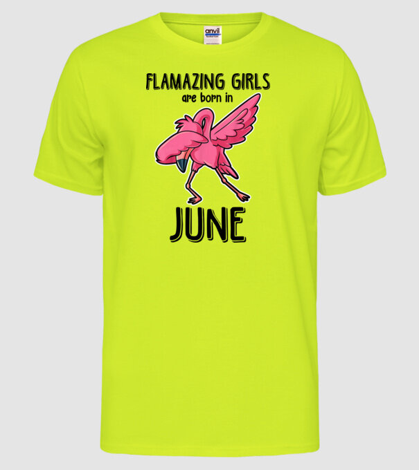 Flamazing girls are born in june black model galben neon pe tricou