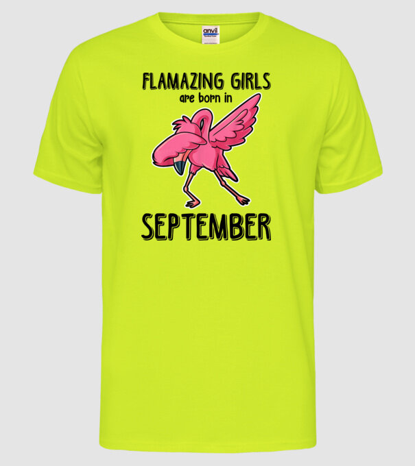 flamazing girls are born in september black model galben neon pe tricou