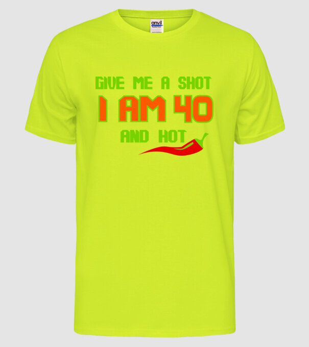 Give me a shot - 40 model galben neon pe tricou