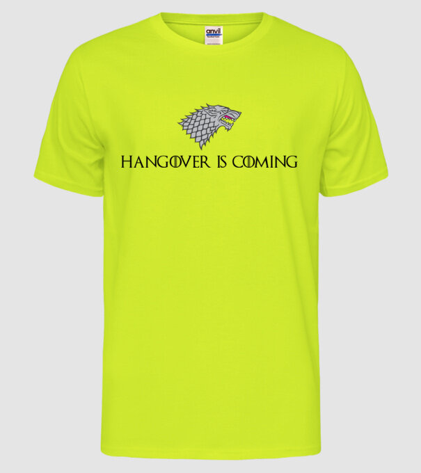 Hangover is coming model galben neon pe tricou