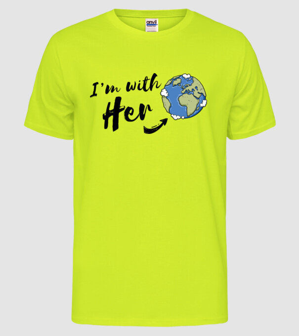 'i''m with her' model galben neon pe tricou